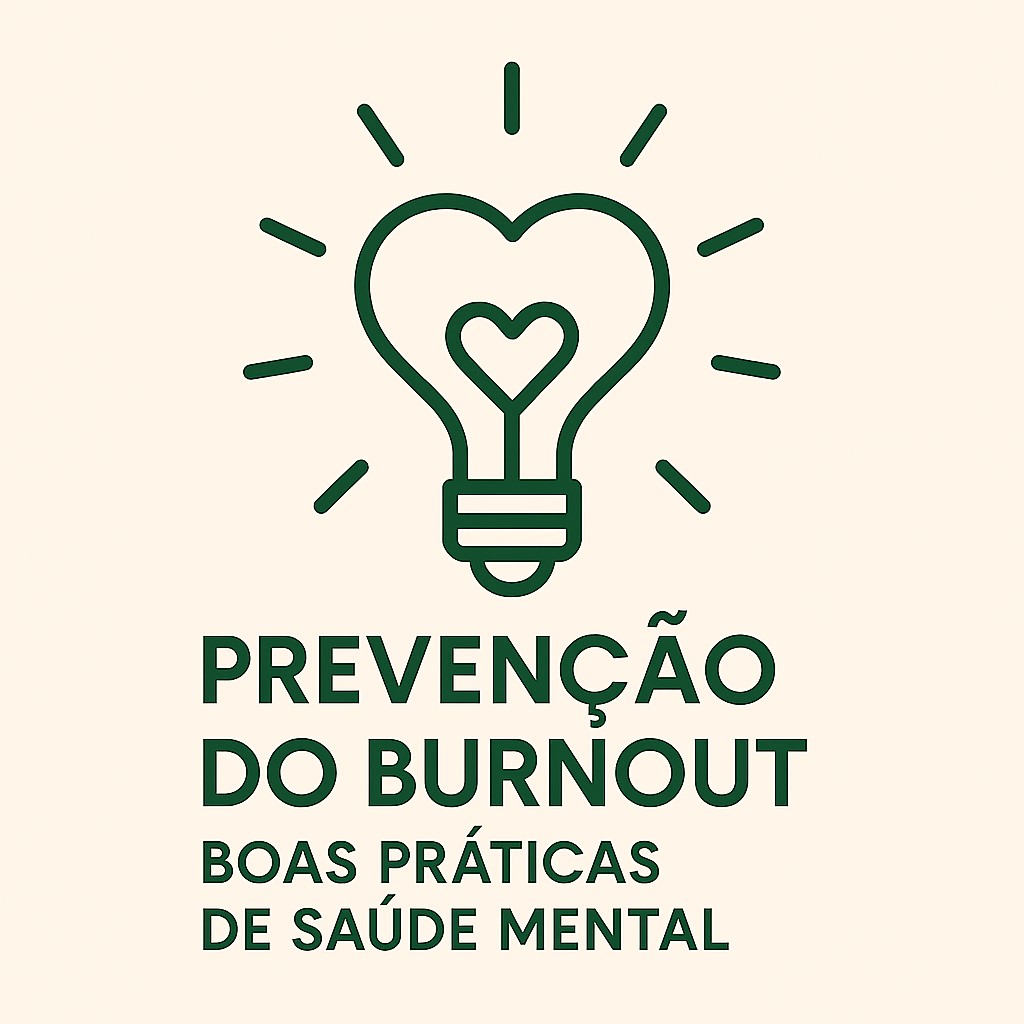 Prevenção do Burnout – boas práticas de saúde mental - 2.ª edição